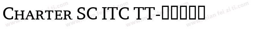 Charter SC ITC TT字体转换